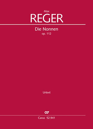 M. Reger - Die Nonnen op. 112