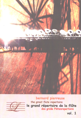 Bernard Pierreuse: The Great Flute Repertoire 1