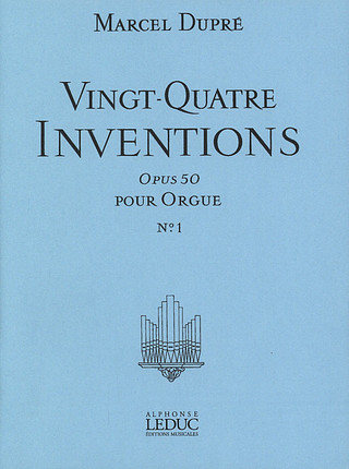 Marcel Dupré: 24 Inventions / op. 50