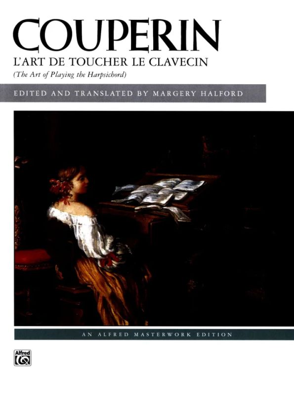 François Couperin - L'Art de toucher le clavecin