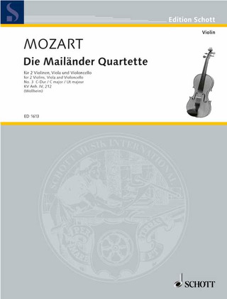 Wolfgang Amadeus Mozart - Die Mailänder Quartette
