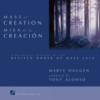 Marty Haugen - Mass of Creation