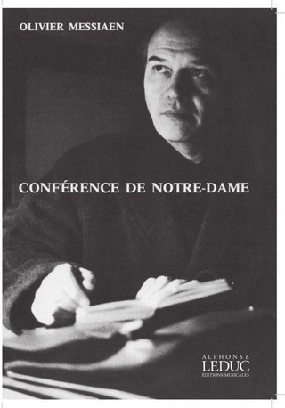 Olivier Messiaen - Conference De Notre Dame La Musique Sacree