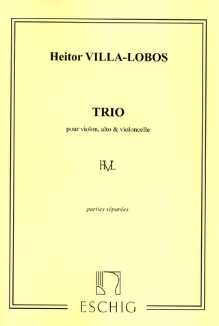 Heitor Villa-Lobos: Villa-Lobos Trio A Cordes Pties