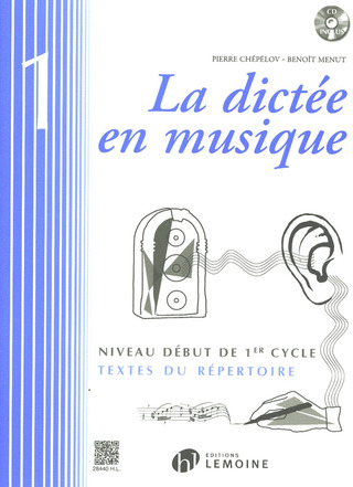 Pierre Chépélov et al. - La dictée en musique Vol.1