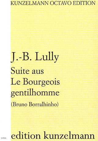 Jean-Baptiste Lully - Suite aus Le Bourgeois gentilhomme
