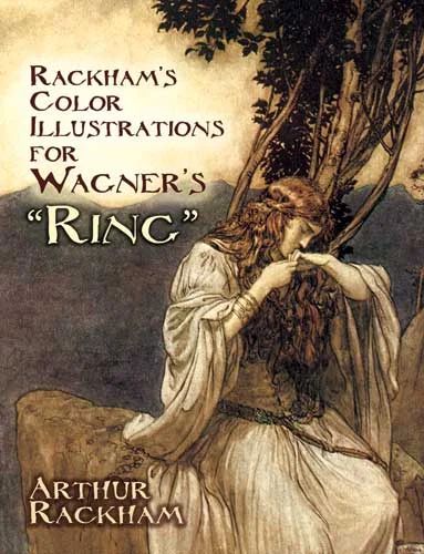 Arthur Rackham - Rackham's Colour Illustrations for Wagner's "Ring"