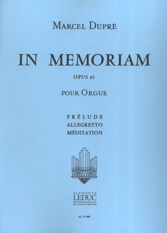 Marcel Dupré - In Memoriam Op.61 Volume 1