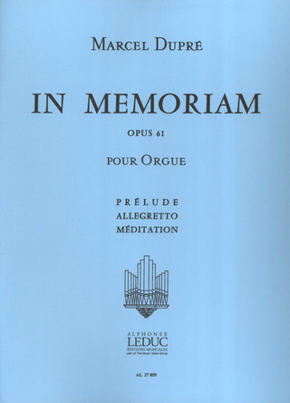 Marcel Dupré: In Memoriam / op. 61