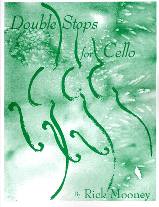 Rick Mooney - Double Stops for Cello