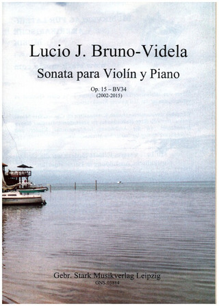 Lucio Bruno-Videla - Sonata op.15 – BV 34