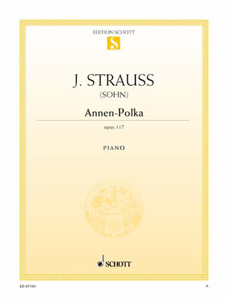 Johann Strauß (Sohn) - Annen-Polka