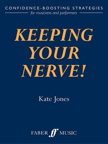 Kate Jones - Keeping Your Nerve!