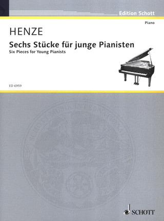 Hans Werner Henze - Sechs Stücke für junge Pianisten