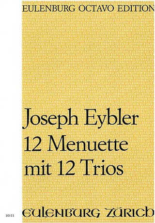 Joseph Leopold Edler von Eybler - 12 Menuette mit 12 Trios