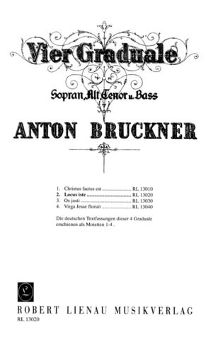 Anton Bruckner: Graduale Nr. 2: Locus iste