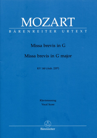 Wolfgang Amadeus Mozart - Missa brevis G-Dur KV 140 (Anh. 235d)