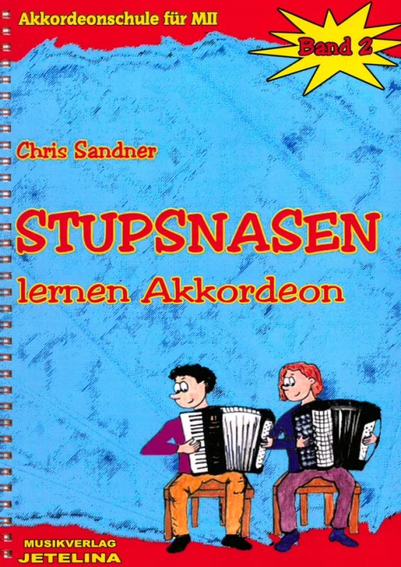 Chris Sandner - Stupsnasen lernen Akkordeon Band 2 (+CD)
