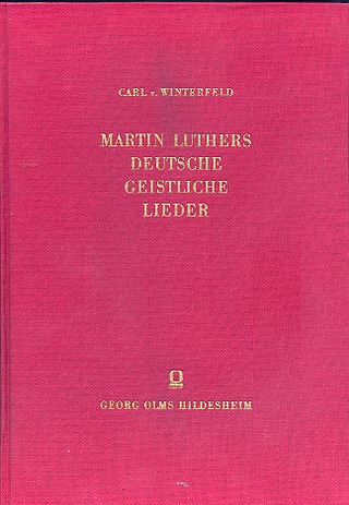 Martin Luther - Deutsche geistliche Lieder