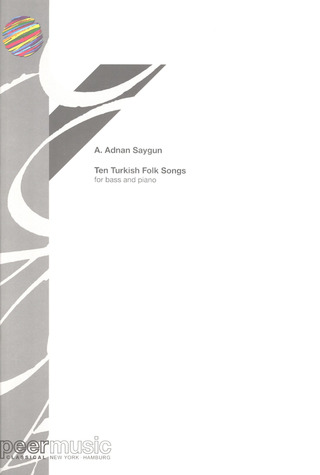Ahmed Adnan Saygun - Ten Turkish Folk Songs op. 41