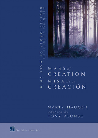 Marty Haugen - Mass of Creation