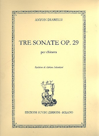 Anton Diabelli - Tre Sonate Sc 29 Per Chitarra
