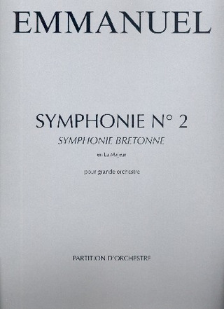 Symphonie n°2 en La maj. Symphonie Bretonne
