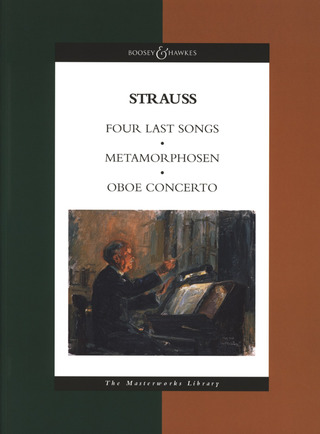 Richard Strauss: Vier letzte Lieder / Metamorphosen / Oboenkonzert