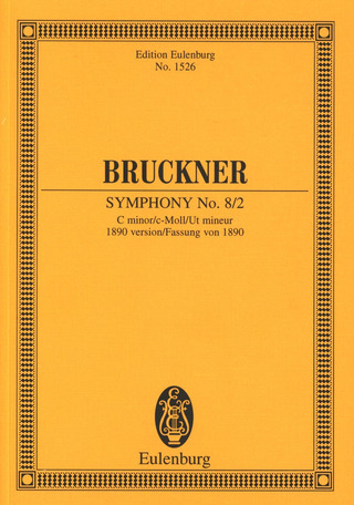 Anton Bruckner: Symphony No. 8/2 C minor