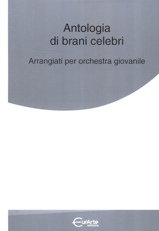 Antologia di brani celebri per orchestra giovanile