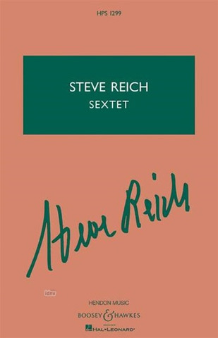 Steve Reich - Sextet