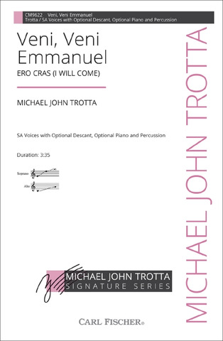 Michael John Trotta: Veni, Veni Emmanuel