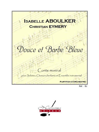 Isabelle Aboulker: Douce Et Barbe Bleue