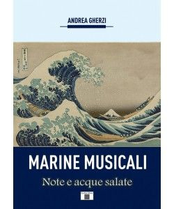 A. Gherzi - Marine Musicali