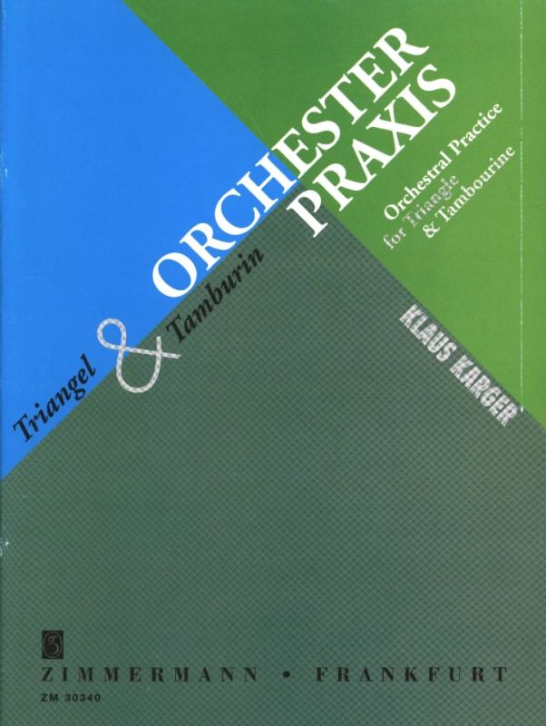Karger Klaus - Orchesterpraxis für Triangel und Tamburin d.e.