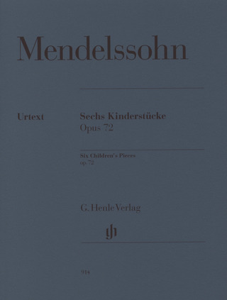 Felix Mendelssohn Bartholdy: Sechs Kinderstücke op. 72