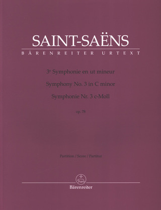 Camille Saint-Saëns - 3 ͤ  Symphonie en ut mineur op. 78
