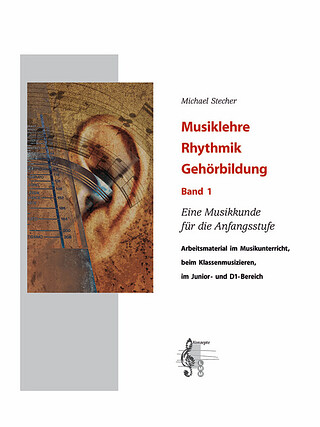 M. Stecher - Musiklehre, Rhythmik, Gehörbildung 1
