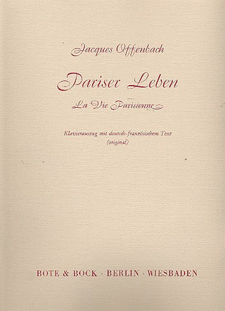 Jacques Offenbach et al. - Pariser Leben – La Vie Parisienne