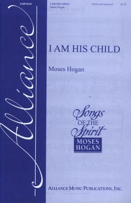 Moses Hogan - I Am His Child