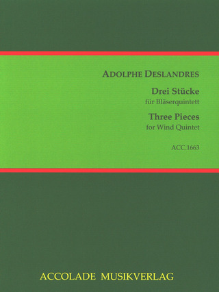 Adolphe Deslandres: Drei Stücke