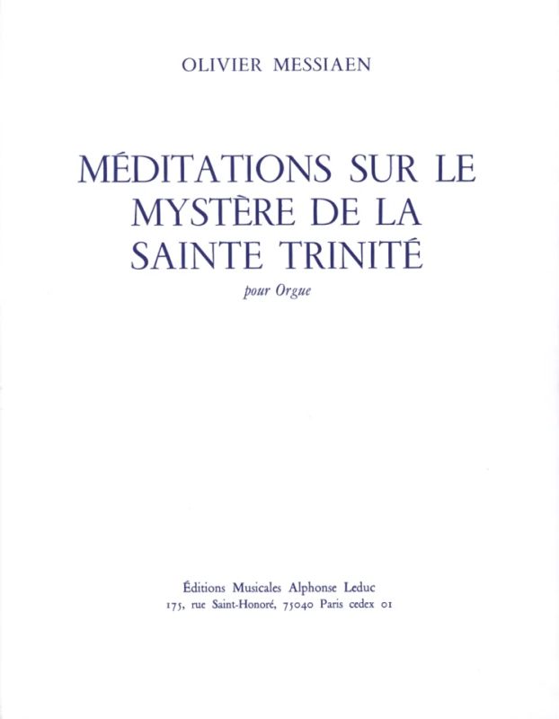 Olivier Messiaen - Méditations sur le mystère de la Sainte Trinité