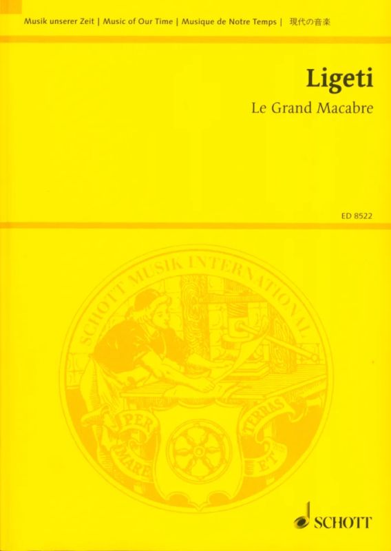 György Ligeti - Le Grand Macabre