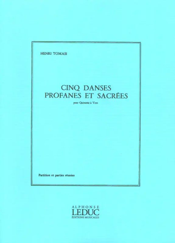 Henri Tomasi - 5 Danses profanes et sacrées