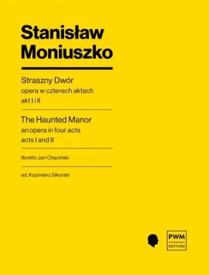 Stanisław Moniuszko - The Haunted Manor