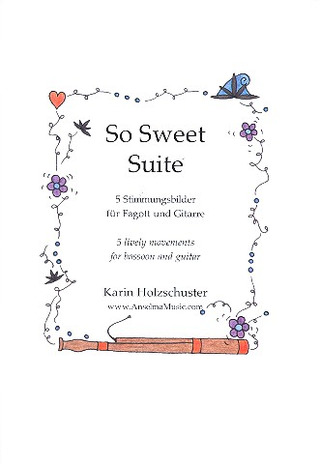 Karin Holzschuster - So sweet Suite für Fagott und Gitarre Partitur und Stimme