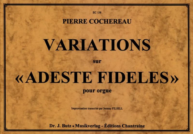 Pierre Cochereau - Variations Sur Adeste Fideles