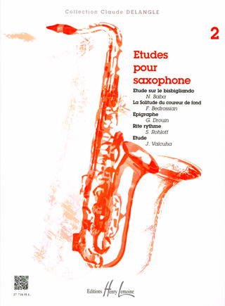 Claude Delangle - Etudes pour saxophone Vol.2