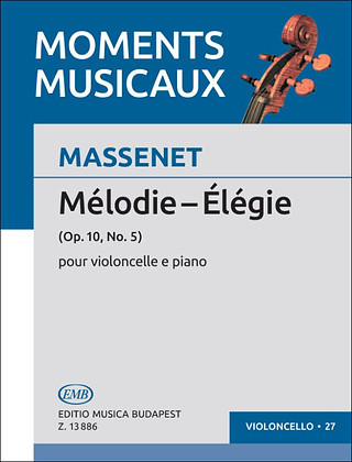 Jules Massenet - Mélodie – Élégie op. 10/5