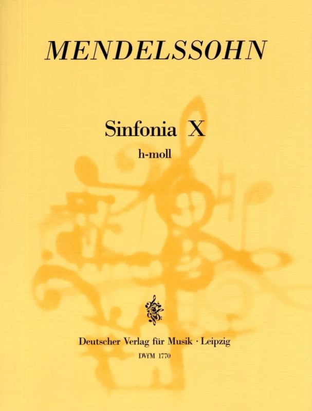 Felix Mendelssohn Bartholdy - Sinfonia X h-moll